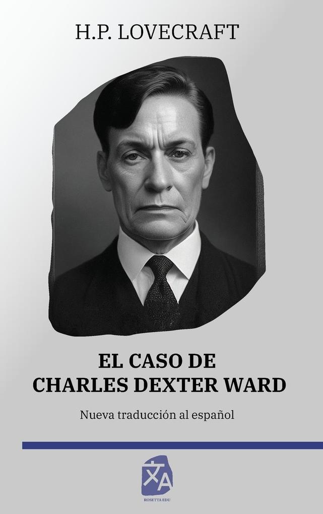Produktbild: El caso de Charles Dexter Ward | H. P. Lovecraft