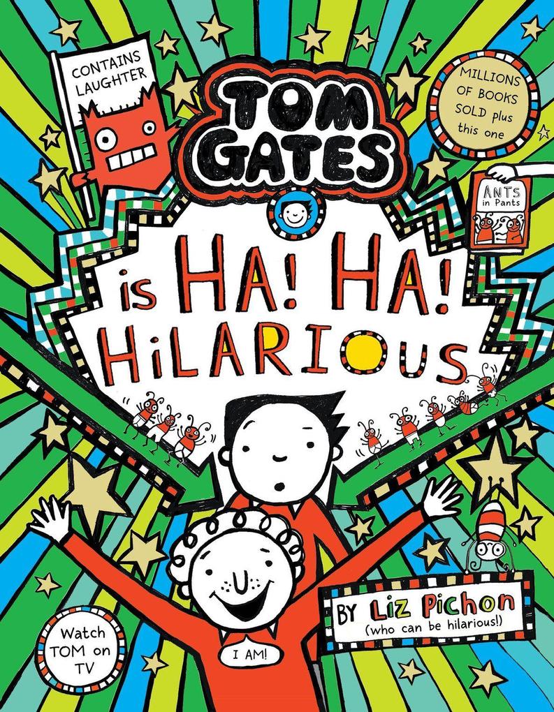 Produktbild: Tom Gates 23: Ha! Ha! Hilarious | Liz Pichon