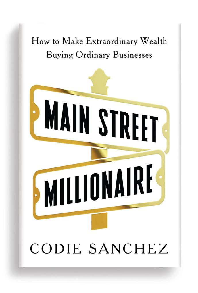 Produktbild: Main Street Millionaire | Codie Sanchez