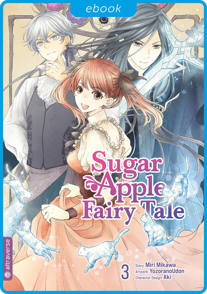 Produktbild: Sugar Apple Fairy Tale 03 | Miri Mikawa, Aki