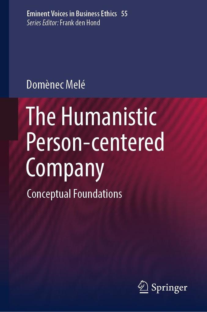 Produktbild: The Humanistic Person-centered Company | Domènec Melé