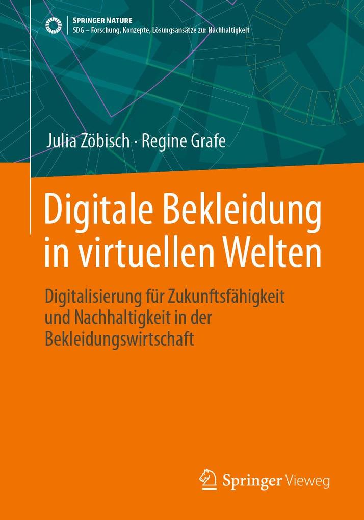 Produktbild: Digitale Bekleidung in virtuellen Welten | Julia Zöbisch, Regine Grafe