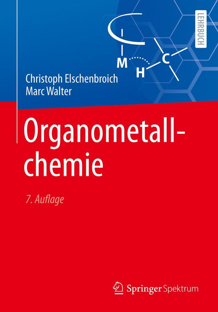 Produktbild: Organometallchemie | Christoph Elschenbroich, Marc Walter