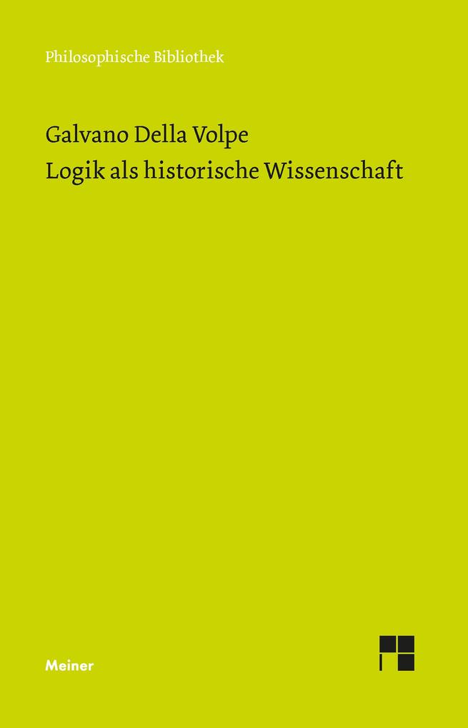 Produktbild: Logik als historische Wissenschaft | Galvano Della Volpe