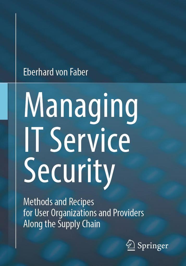 Produktbild: Managing IT Service Security | Eberhard von Faber