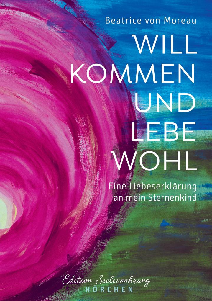 Produktbild: Willkommen und Lebewohl | Beatrice von Moreau