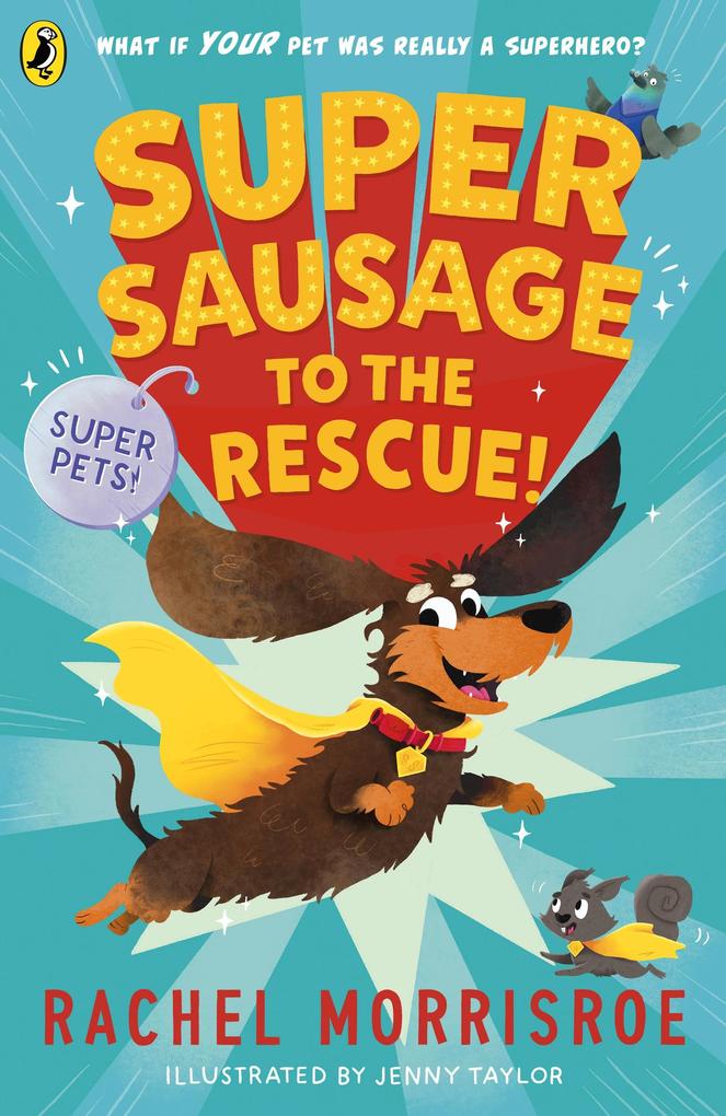 Produktbild: Supersausage to the rescue! | Rachel Morrisroe