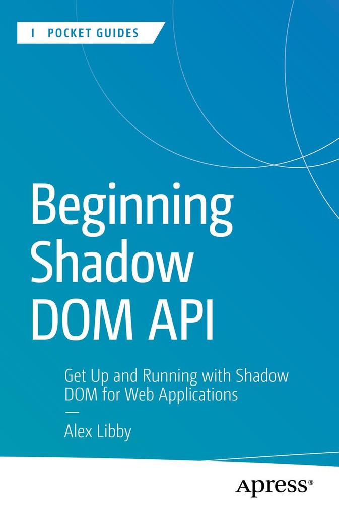 Produktbild: Beginning Shadow DOM API | Alex Libby