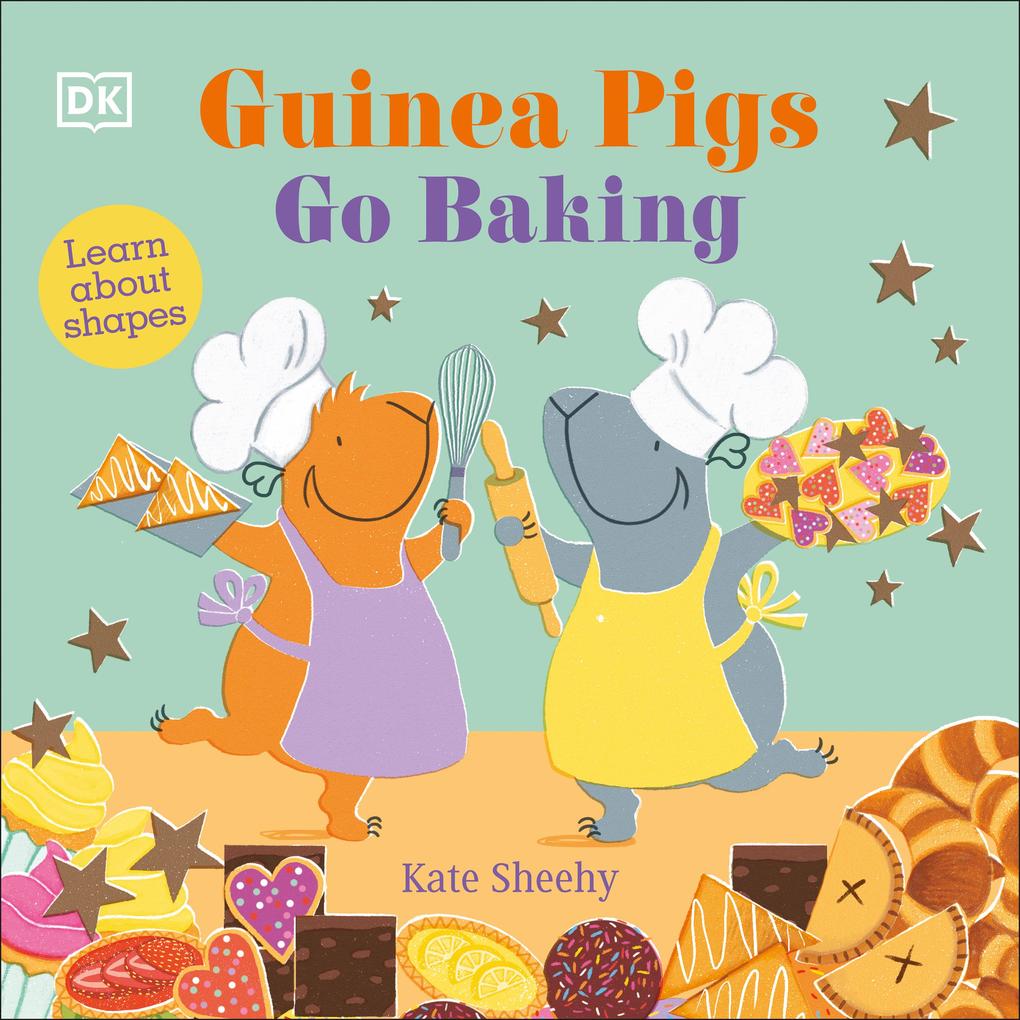 Produktbild: Guinea Pigs Go Baking | Kate Sheehy