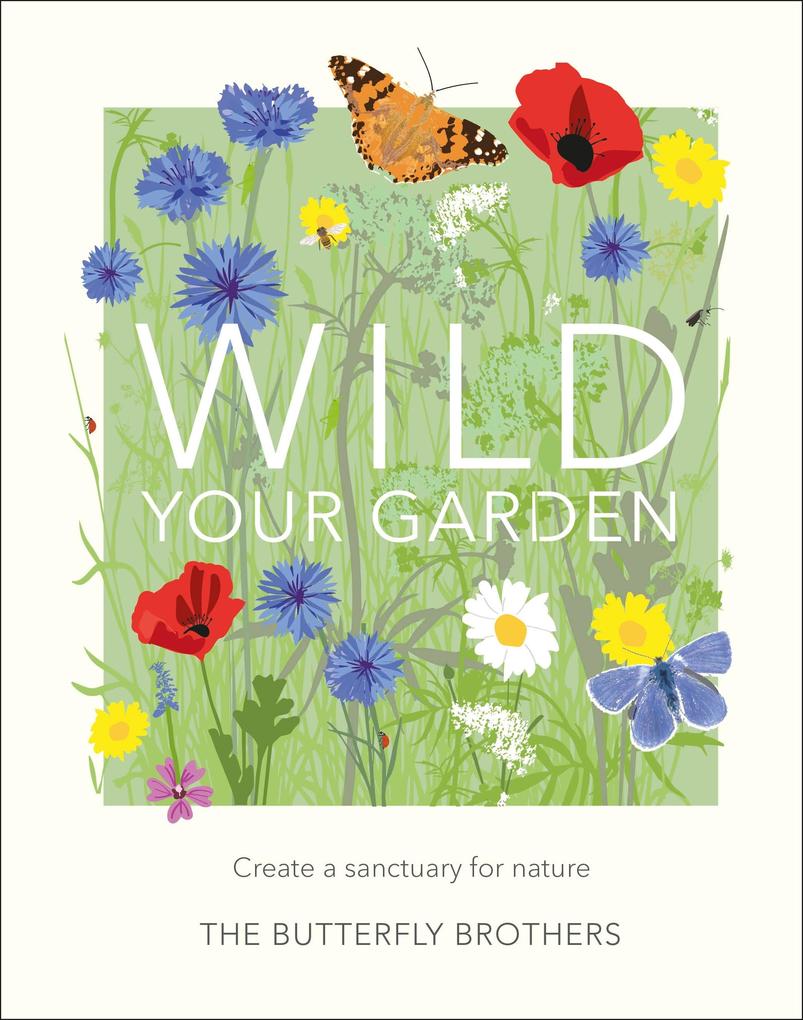 Produktbild: Wild Your Garden | The Butterfly Brothers