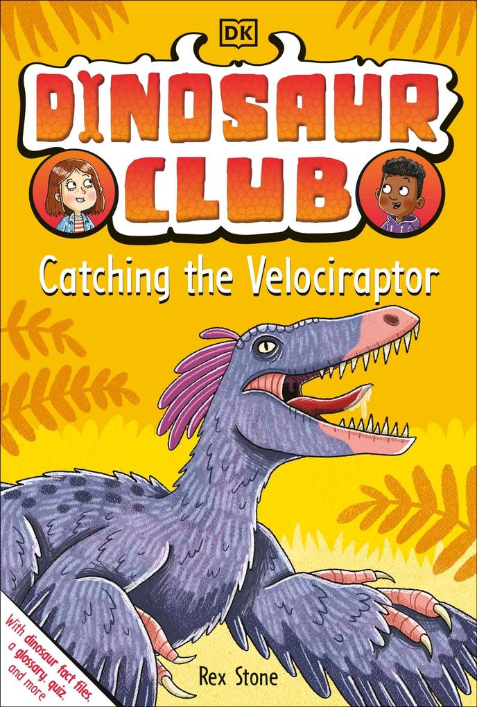 Produktbild: Dinosaur Club: Catching the Velociraptor | Rex Stone