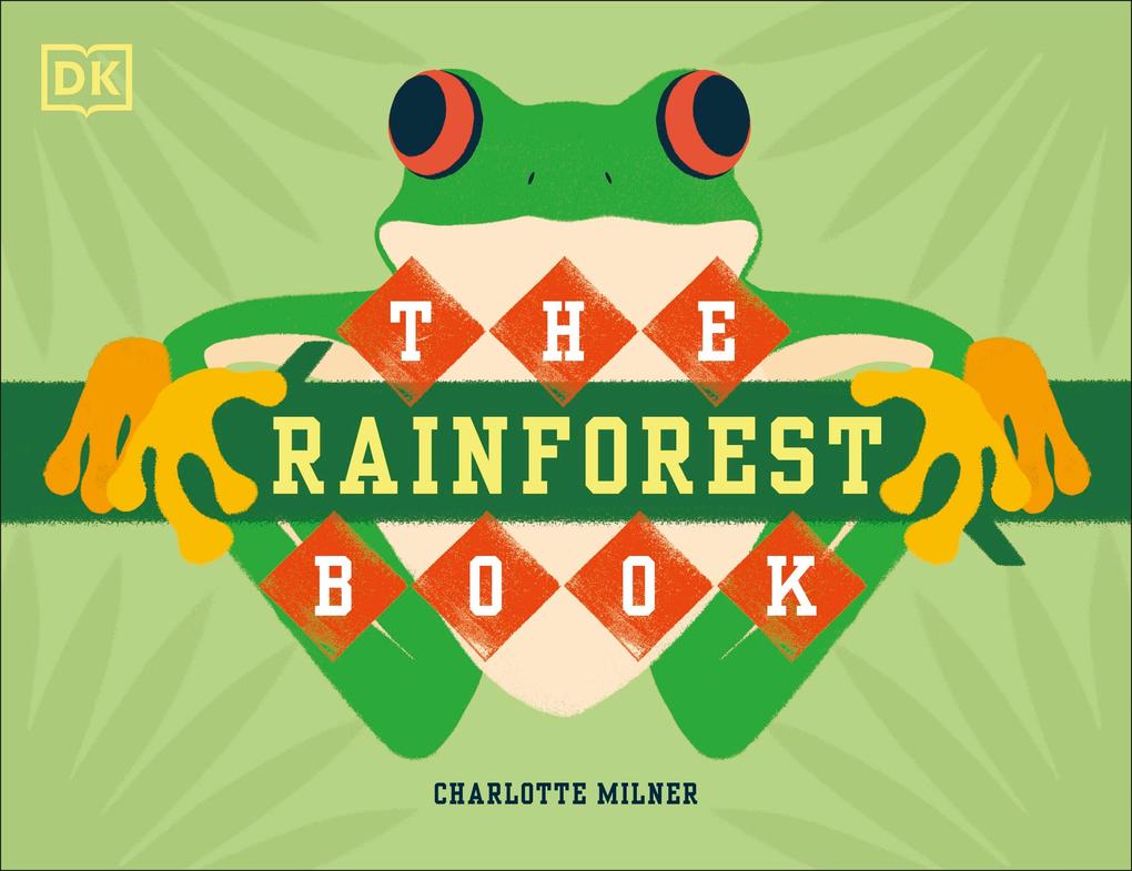 Produktbild: The Rainforest Book | Charlotte Milner