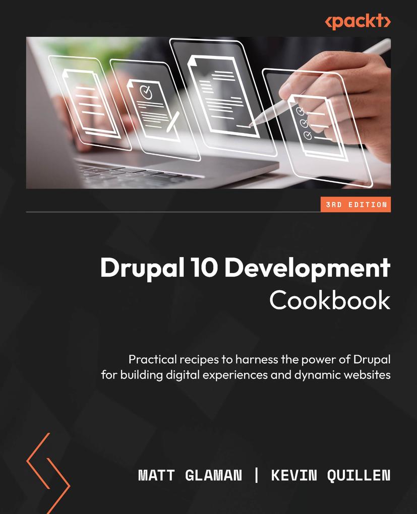 Produktbild: Drupal 10 Development Cookbook | Matt Glaman, Kevin Quillen