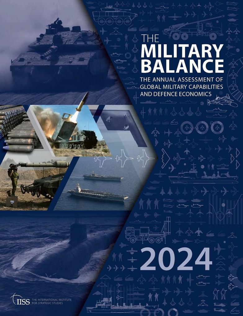 Produktbild: The Military Balance 2024 | The International Institute For Strategic Studies (Iiss)