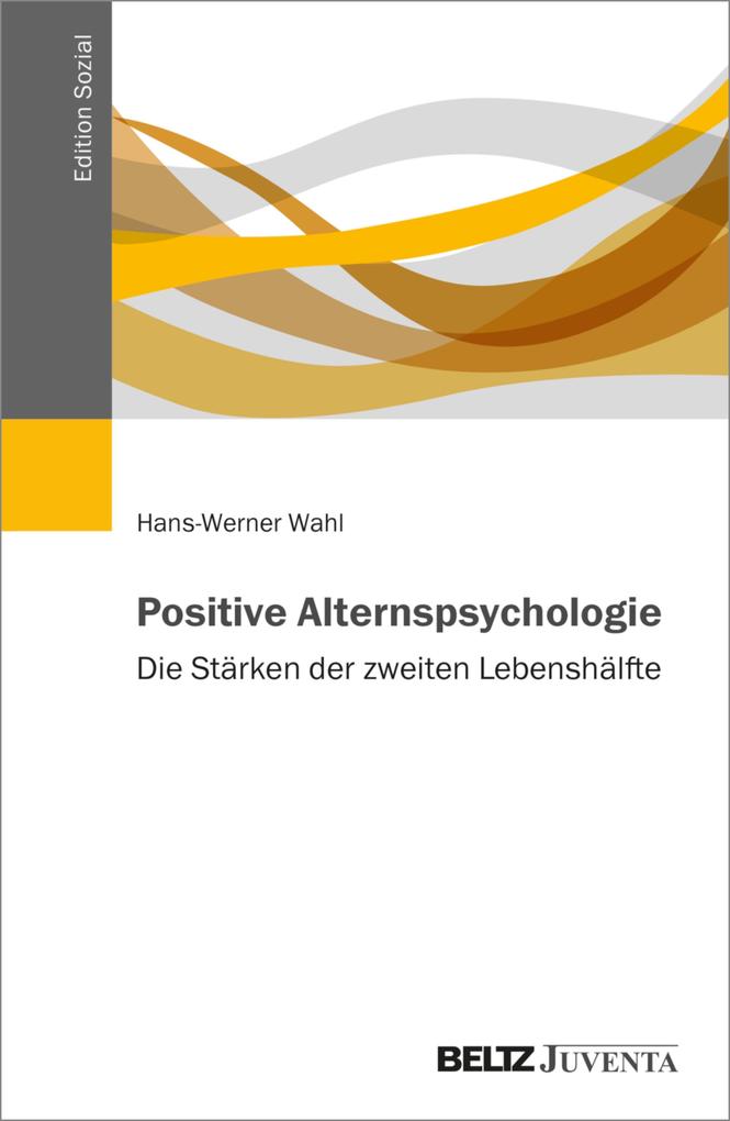 Produktbild: Positive Alternspsychologie | Hans-Werner Wahl