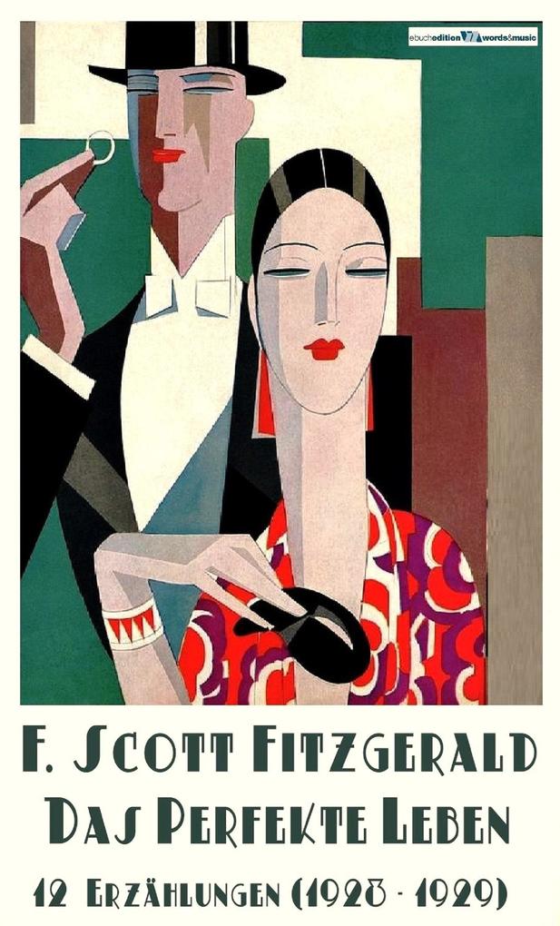 Produktbild: Das perfekte Leben | F. Scott Fitzgerald