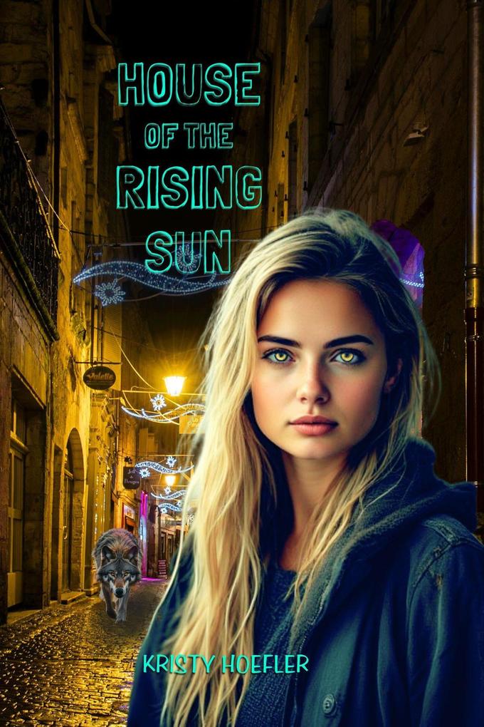 Produktbild: House of the Rising Sun | Kristy Hoefler