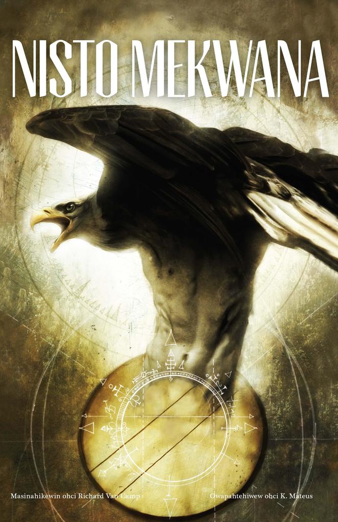 Produktbild: Nisto Mekwana / Three Feathers | Richard Van Camp
