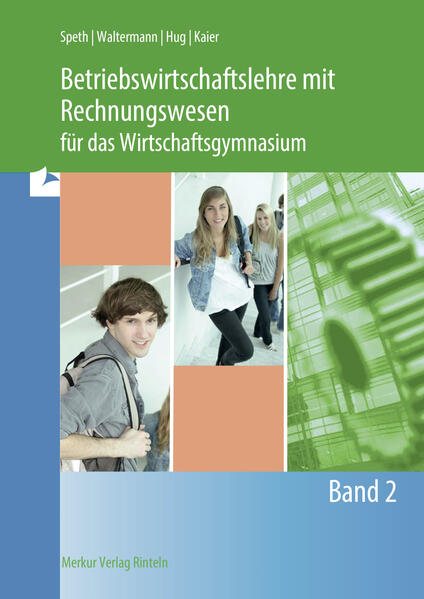 Produktbild: Betriebswirtschaftslehre mit Rechnungswesen für das Wirtschaftsgymnasium - Band 2 | Hermann Speth, Aloys Waltermann, Hartmut Hug, Alfons Kaier