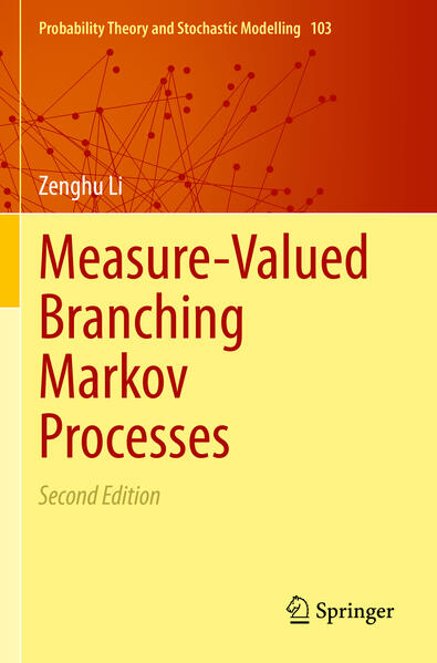 Produktbild: Measure-Valued Branching Markov Processes | Zenghu Li