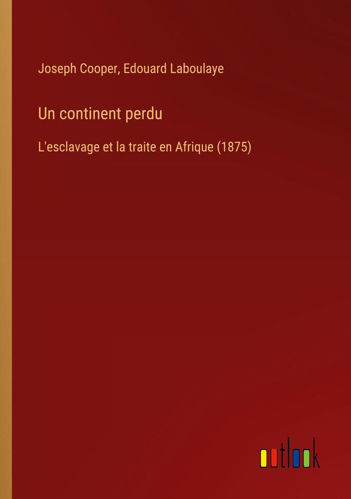 Produktbild: Un continent perdu | Joseph Cooper, Edouard Laboulaye