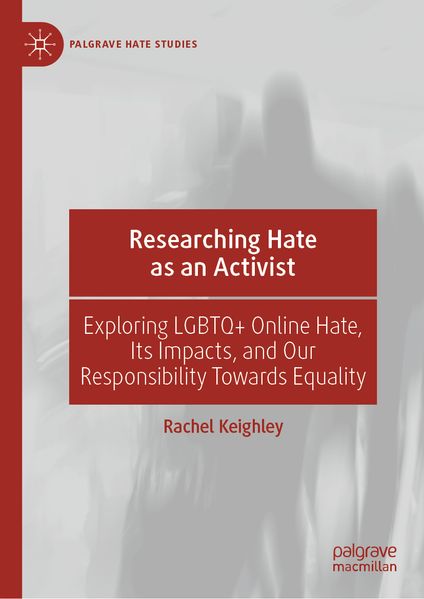 Produktbild: Researching Hate as an Activist | Rachel Keighley