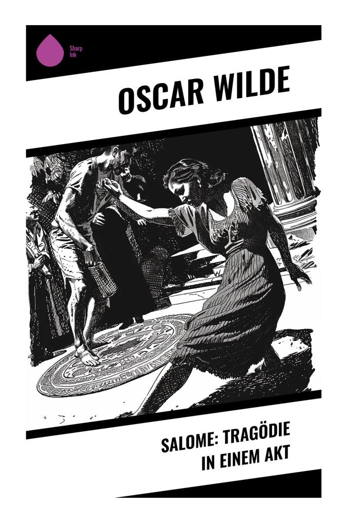 Produktbild: Salome: Tragödie in Einem Akt | Oscar Wilde