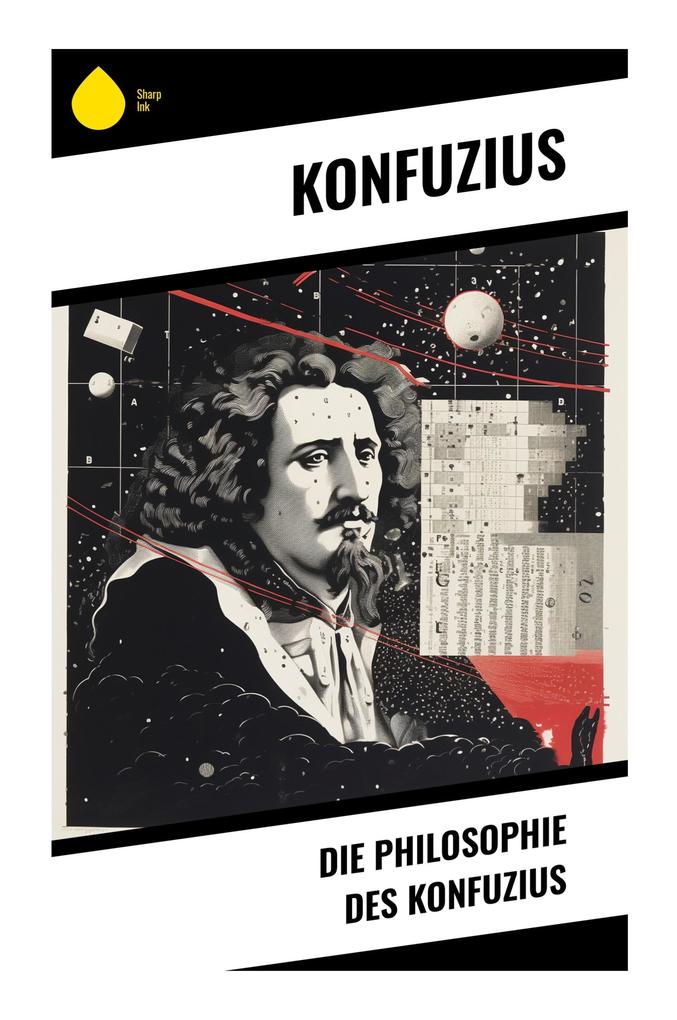 Produktbild: Die Philosophie des Konfuzius | Konfuzius