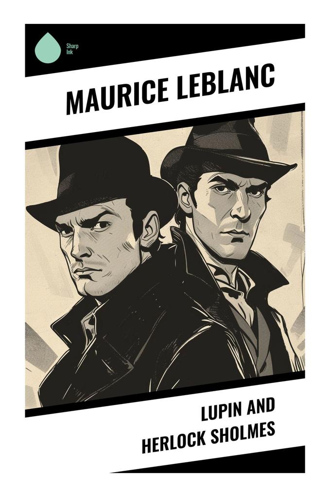 Produktbild: Lupin and Herlock Sholmes | Maurice Leblanc