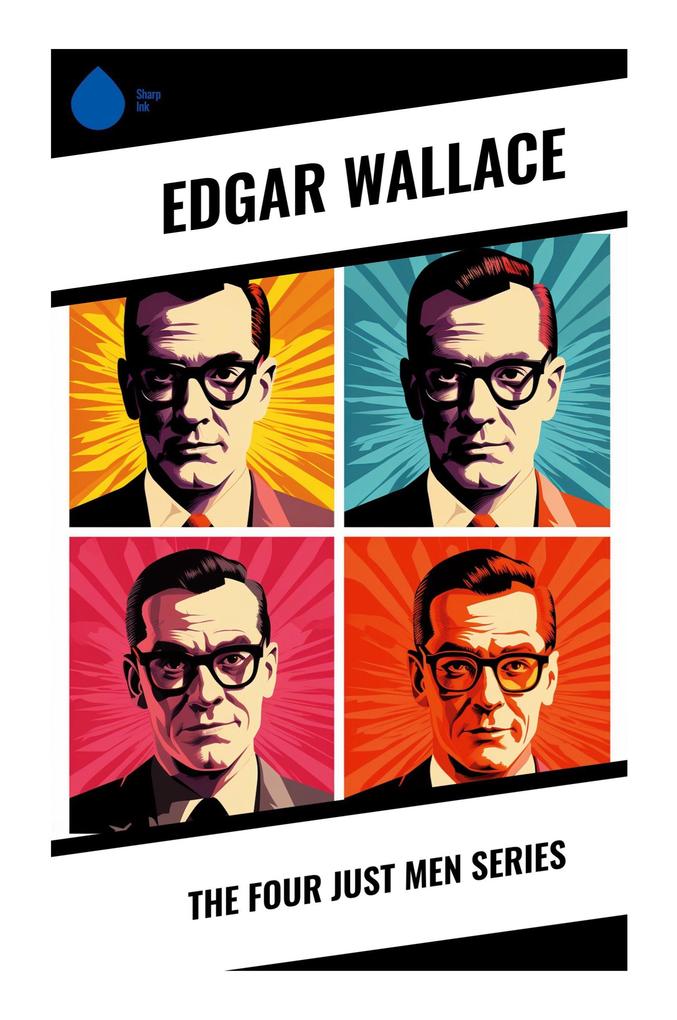 Produktbild: The Four Just Men Series | Edgar Wallace