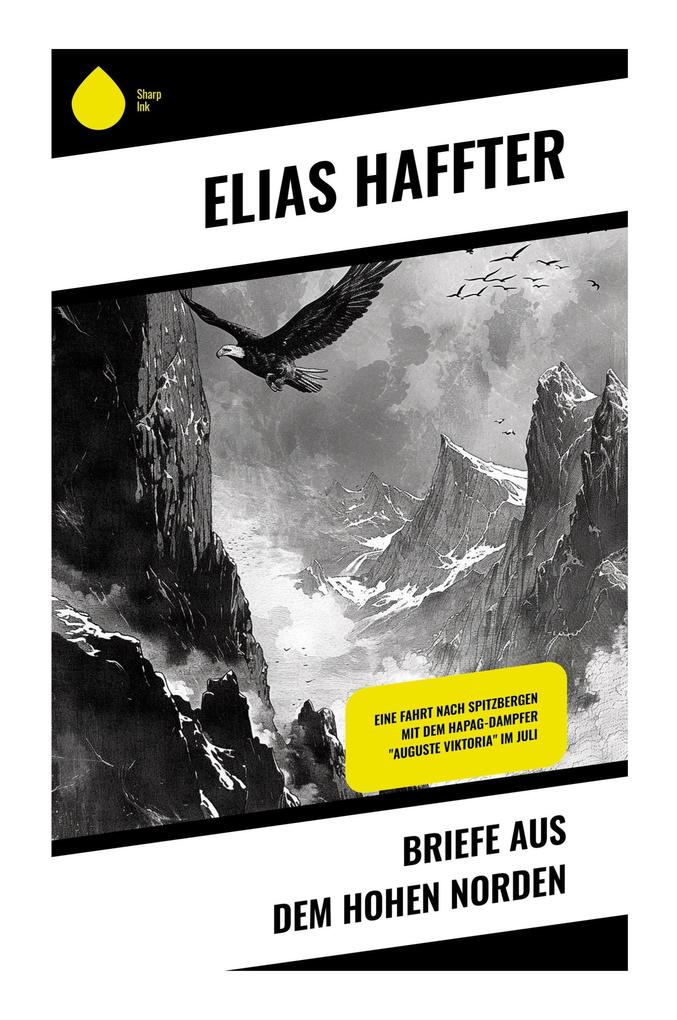 Produktbild: Briefe aus dem hohen Norden | Elias Haffter
