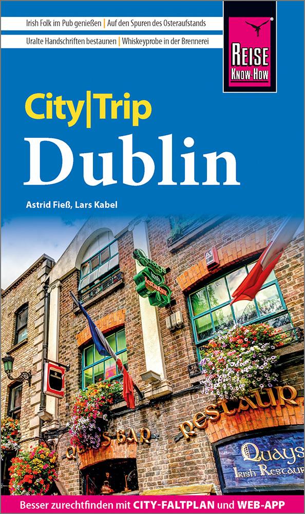 Produktbild: Reise Know-How CityTrip Dublin | Astrid Fieß, Lars Kabel