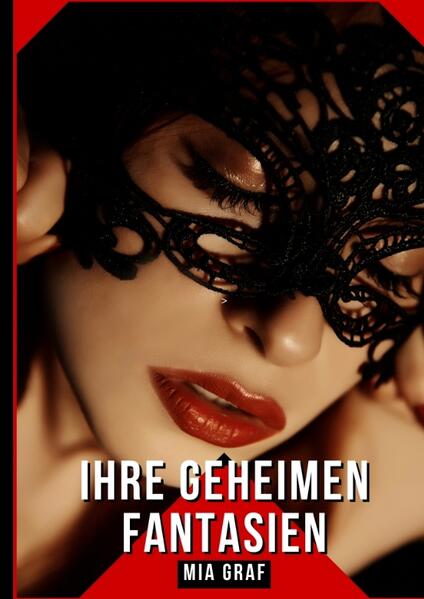 Produktbild: Ihre geheimen Fantasien | Mia Graf