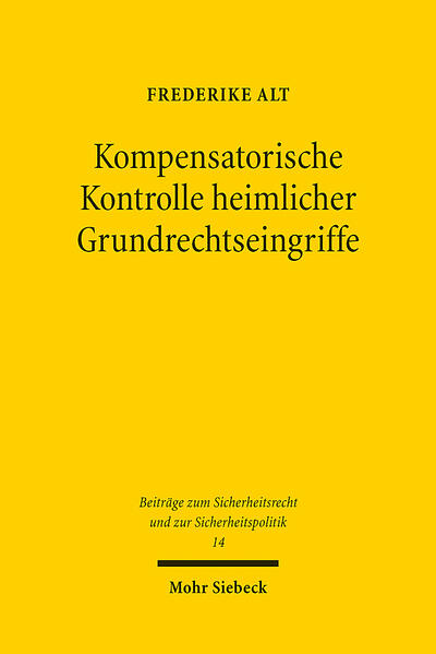Produktbild: Kompensatorische Kontrolle heimlicher Grundrechtseingriffe | Frederike Alt