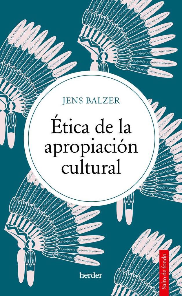 Produktbild: Etica de la Apropiacion Cultural | Jens Balzer