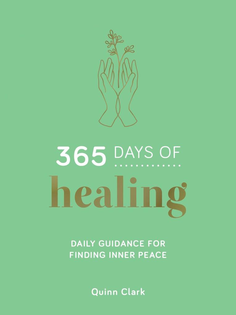 Produktbild: 365 Days of Healing | Quinn Clark