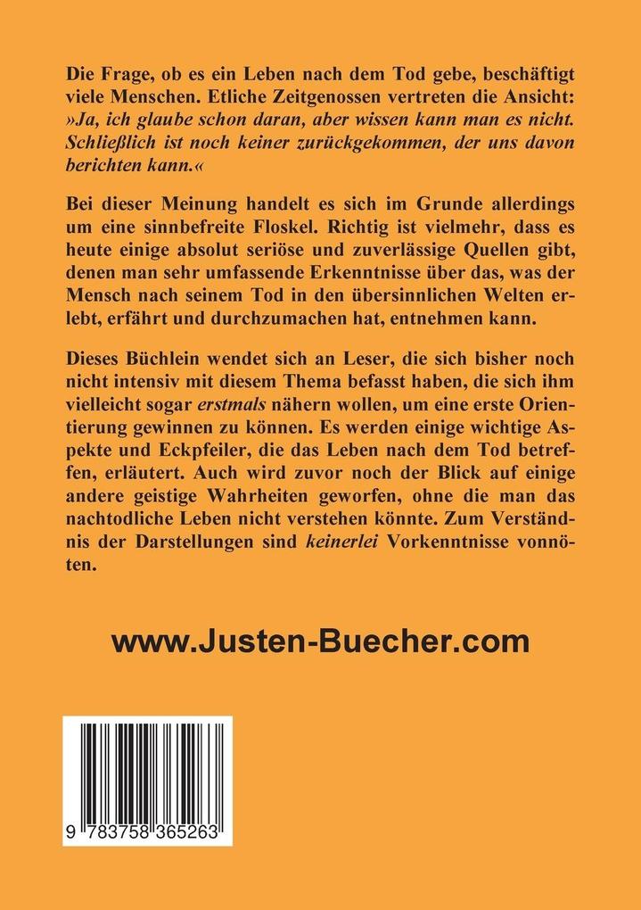 Weitere Ansicht: Das wahre Leben beginnt erst nach dem Tod | Josef F. Justen