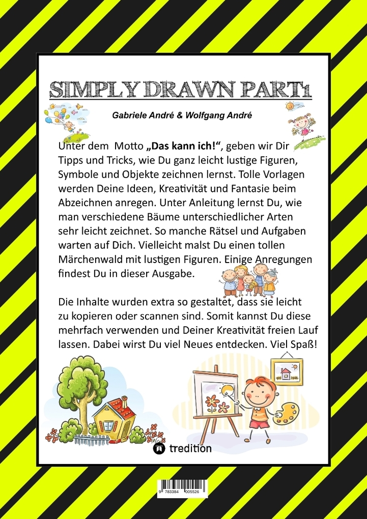 Weitere Ansicht: CRAFTBOOK - TIPPS & TRICKS BEIM ZEICHNEN VON FIGUREN & BÄUMEN - SYMBOLE - OBJEKTE - TOLLE MOTIVE - RÄTSEL - AUFGABEN | Gabriele André, Wolfgang André