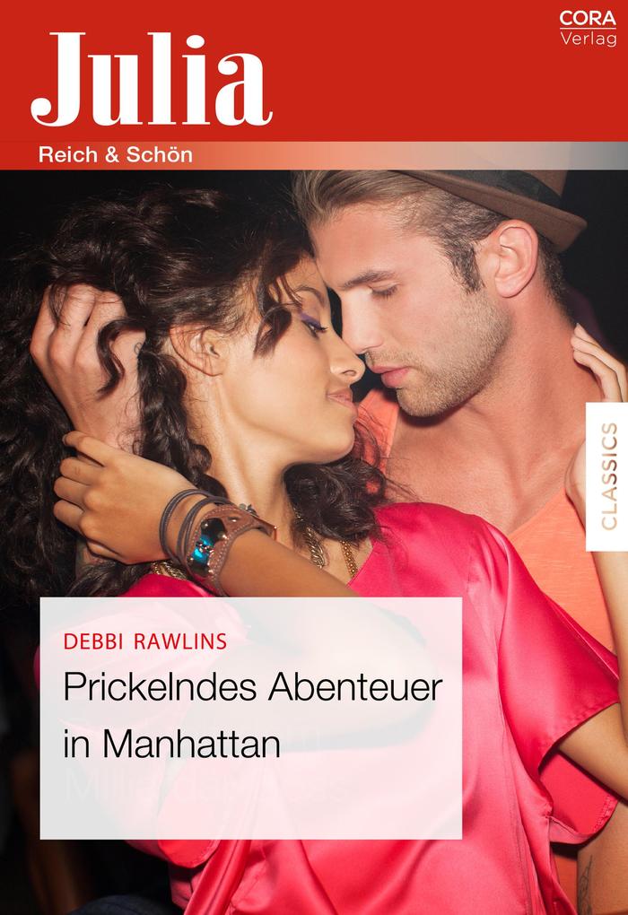 Produktbild: Prickelndes Abenteuer in Manhattan | Debbi Rawlins