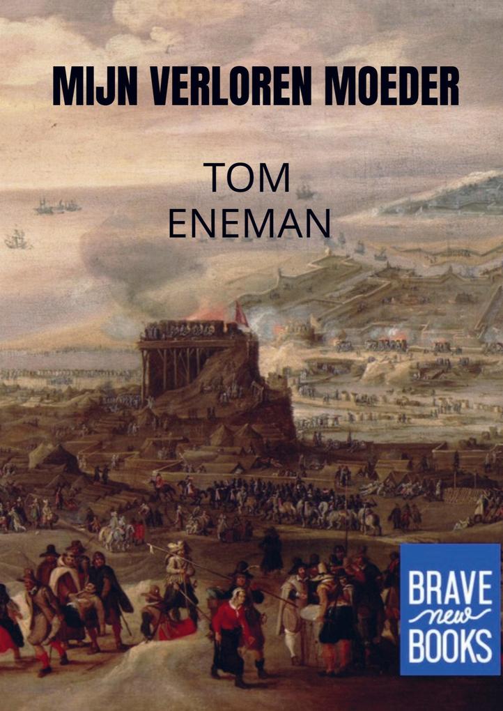 Produktbild: Mijn verloren Moeder | Tom Eneman