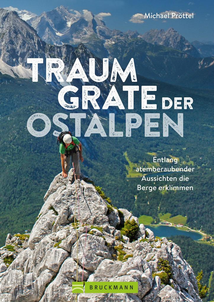 Produktbild: Traumgrate der Ostalpen | Michael Pröttel