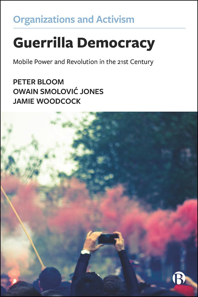 Produktbild: Guerrilla Democracy | Peter Bloom, Owain Smolovic Jones, Jamie Woodcock