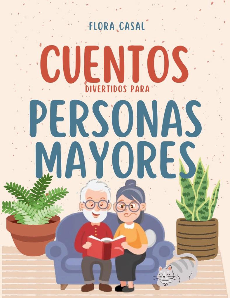Produktbild: Cuentos divertidos para personas mayores | Flora Casal