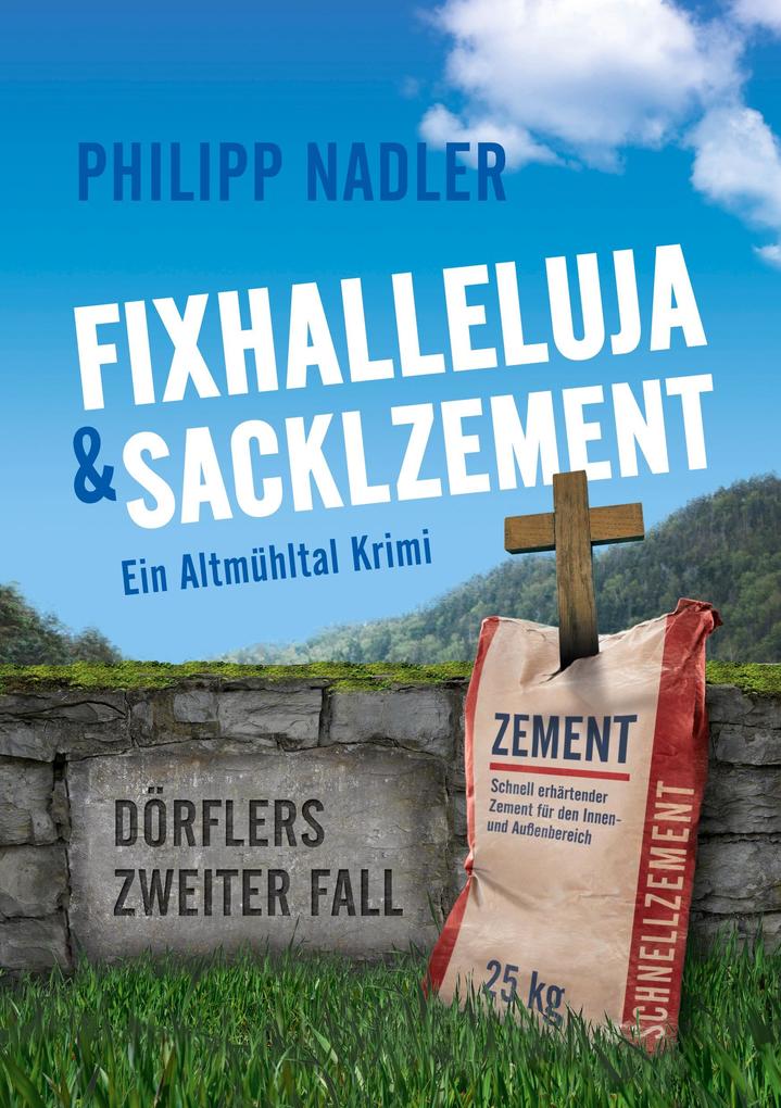 Produktbild: Fixhalleluja & Sacklzement | Philipp Nadler