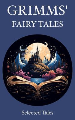 Produktbild: Grimms' Fairy Tales | Jacob Grimm, Wilhelm Grimm