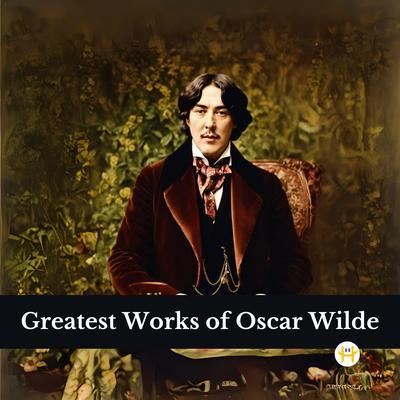 Produktbild: Greatest Works of Oscar Wilde (Deluxe Hardbound Edition) | Oscar Wilde