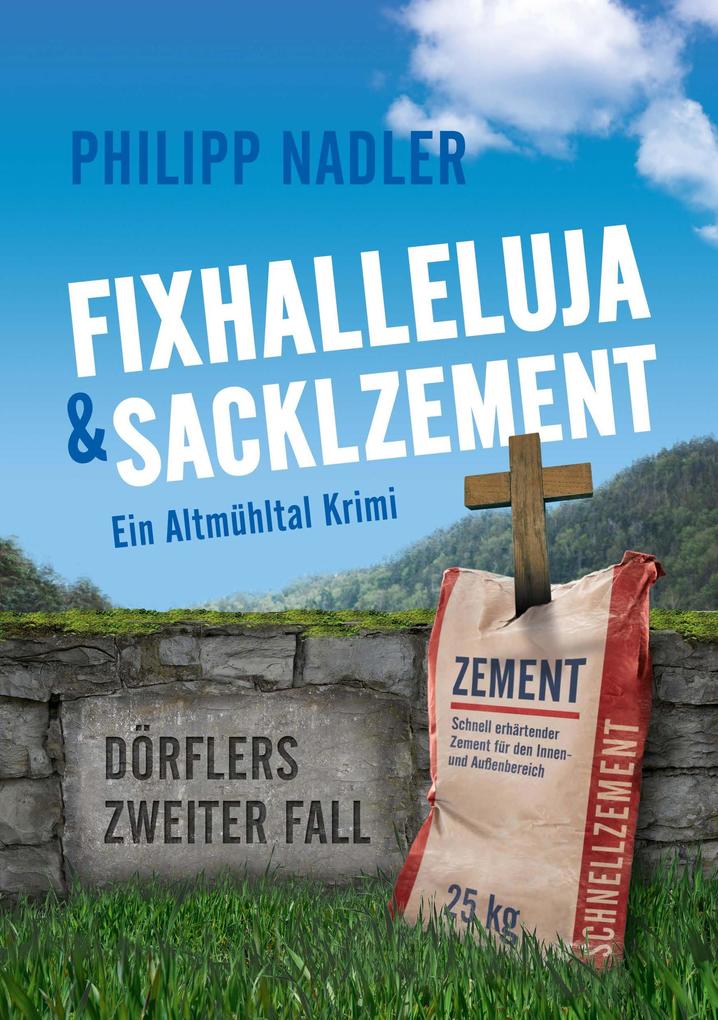 Produktbild: Fixhalleluja & Sacklzement | Philipp Nadler