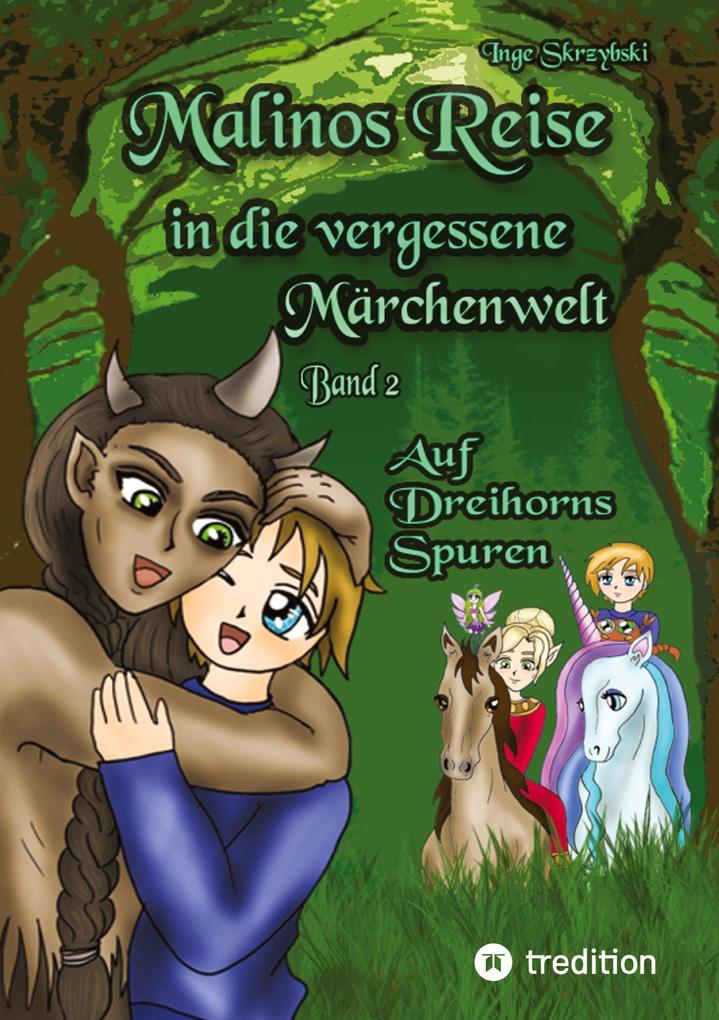 Produktbild: Malinos Reise in die vergessene Märchenwelt | Inge Skrzybski