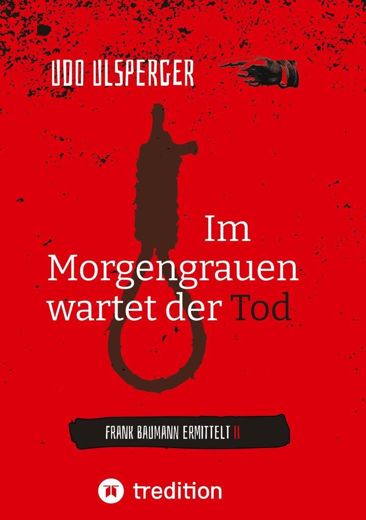 Produktbild: Im Morgengrauen wartet der Tod | Udo Ulsperger
