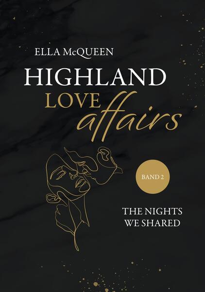 Produktbild: Highland Love Affairs: The nights we shared | Ella McQueen